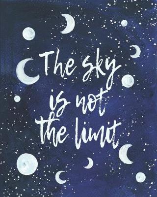 Book cover for The Sky Is The Limit