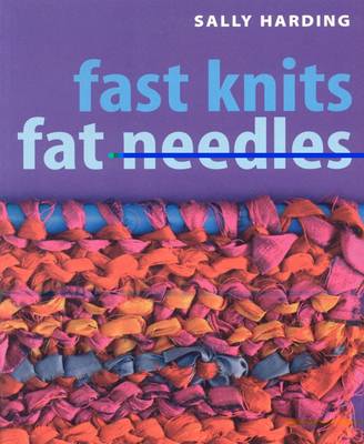 Book cover for Fast Knits Fat Needles