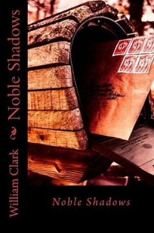 Cover of Noble Shadows