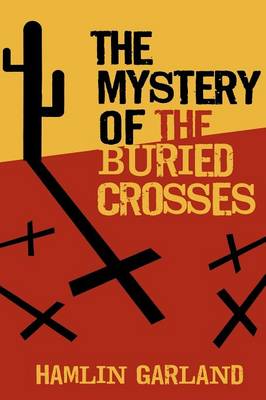 Book cover for The Mystery of the Buried Crosses