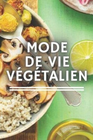 Cover of Mode de Vie Végétalien