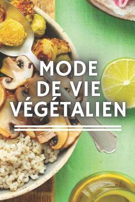 Book cover for Mode de Vie Végétalien