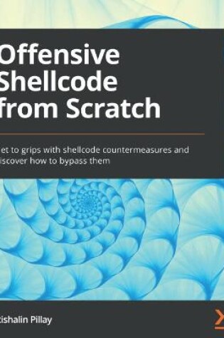 Cover of Offensive Shellcode from Scratch