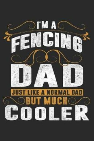 Cover of I'm A Fencing Dad