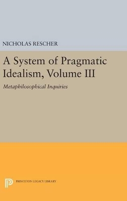 Book cover for A System of Pragmatic Idealism, Volume III