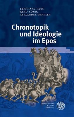 Book cover for Chronotopik Und Ideologie Im Epos