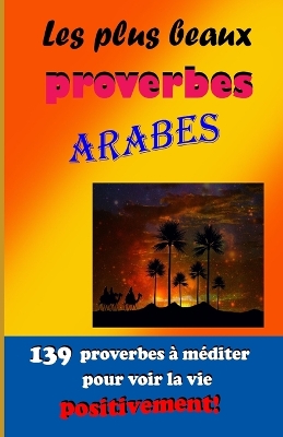 Book cover for 139 proverbes à méditer pour voir la vie positivement !