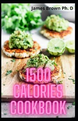 Book cover for 1500 Calories Cookbook