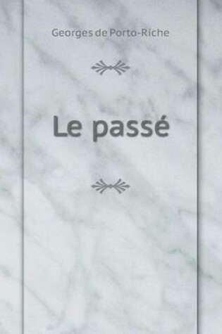 Cover of Le passé