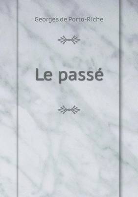 Book cover for Le passé