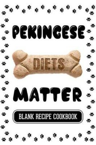 Cover of Pekingese Diets Matter