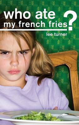 Book cover for Who Ate My French Fries?