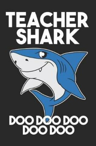 Cover of Teacher Shark Doo Doo Doo Doo Doo