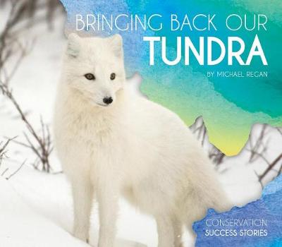 Book cover for Bringing Back Our Tundra