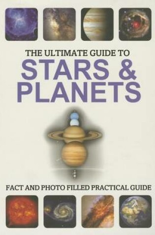 Cover of Ultimate Guide to Stars & Planets