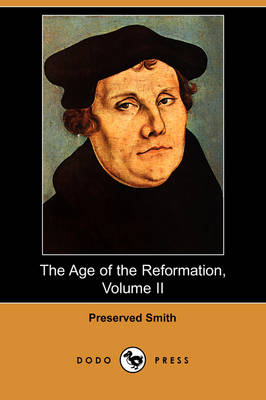 Book cover for The Age of the Reformation, Volume II (Dodo Press)