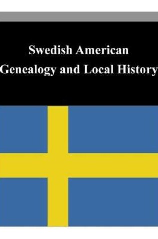 Cover of Swedish American Genealogy and Local History