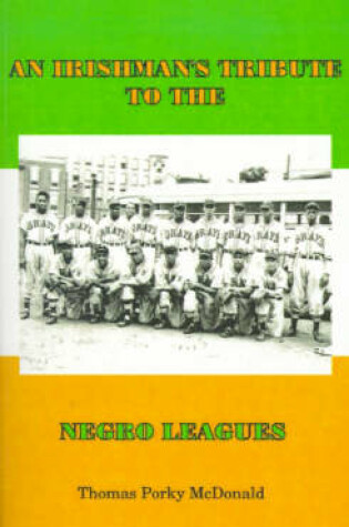 Cover of An Irishman's Tribute to the Negro Leagues