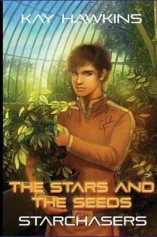 Cover of The Stars And The Seeds