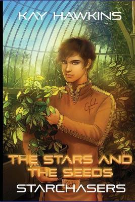 Book cover for The Stars And The Seeds