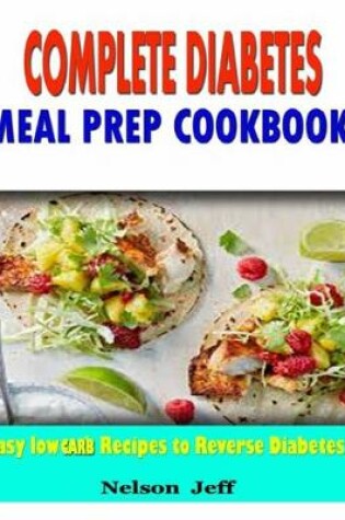 Cover of Complete Diabetes Meal Prep Cookbook