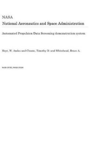 Cover of Automated Propulsion Data Screening Demonstration System