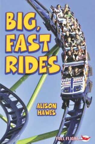 Cover of Big, Fast Rides