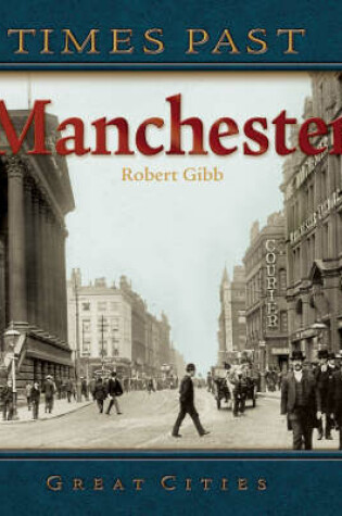 Cover of Times Past Manchester