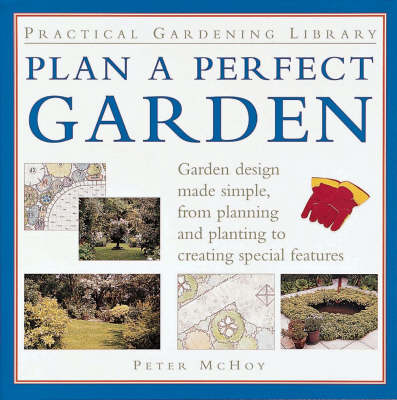 Cover of Plan a Perfect Garden