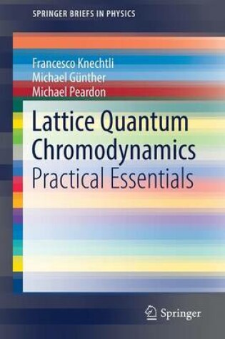 Cover of Lattice Quantum Chromodynamics