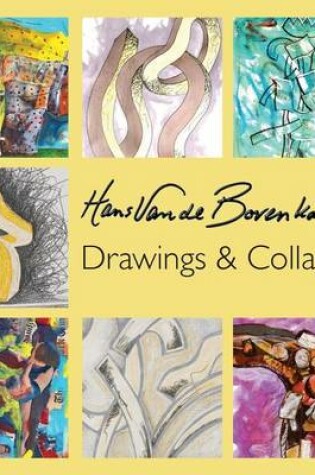 Cover of Hans Van de Bovenkamp - Drawings & Collages