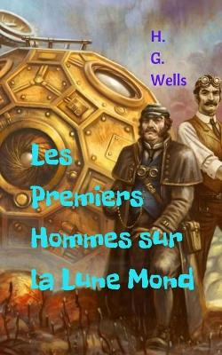 Book cover for Les Premiers Hommes sur la Lune