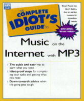 Cover of The Complete Idiot's Guide to Music on the Internet with MP3