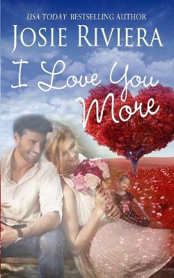 Book cover for I Love You More