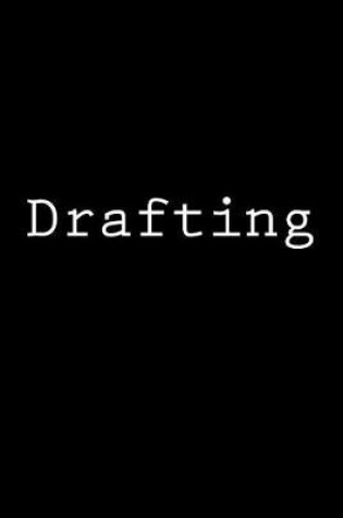 Cover of Drafting