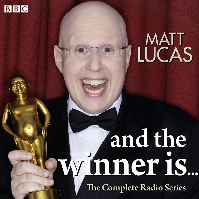 Book cover for Matt Lucas And The Winner Is...