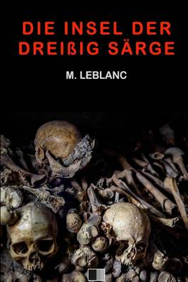 Book cover for Die Insel der dreißig Särge