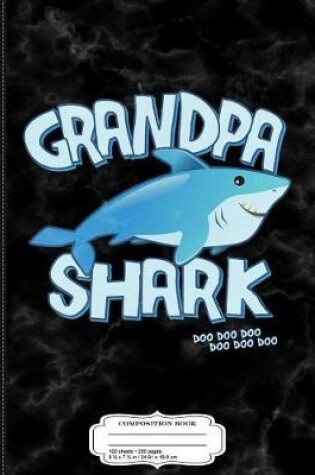 Cover of Mens Grandpa Shark Composition Notebook