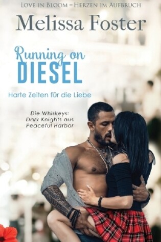 Cover of Running on Diesel - Harte Zeiten für die Liebe