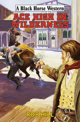 Cover of Ace High in Wilderness