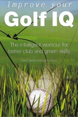 Cover of Improve Your Golf IQ