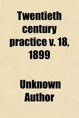 Book cover for Twentieth Century Practice (Volume 18)