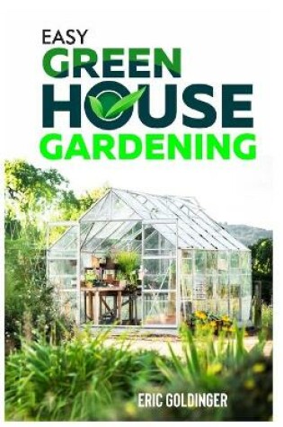 Cover of Easy Greenhouse Gardening