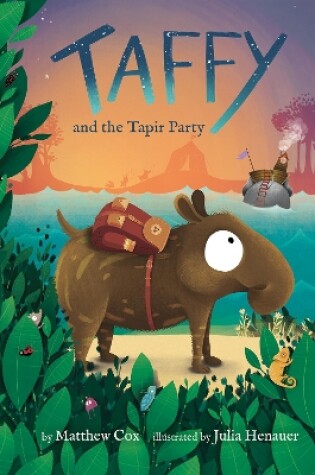 Cover of Taffy and the Tapir Party