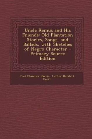Cover of Uncle Remus and His Friends