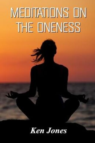 Cover of Meditations on the Oneness
