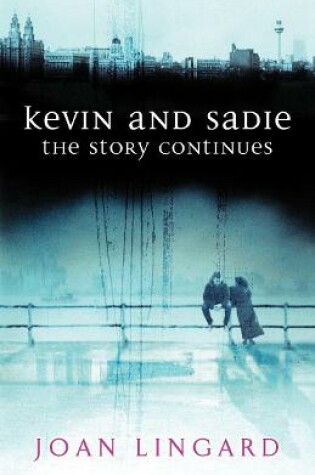 Cover of Kevin and Sadie: The Story Continues