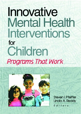 Book cover for Innovative Mental Health Interventions for Children