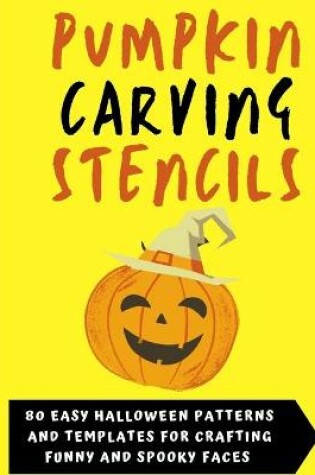 Cover of Pumpkin Carving Stencils