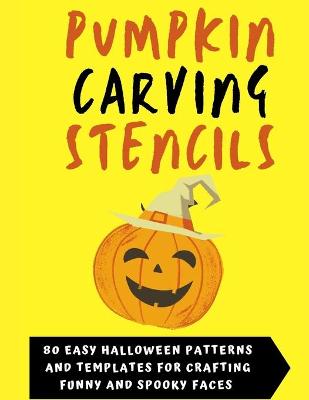 Cover of Pumpkin Carving Stencils